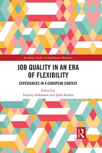 Abbildung von: Job Quality in an Era of Flexibility - Routledge