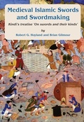 Cover: Medieval Islamic swords and swordmaking - Gibb Memorial Trust
