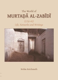 Enlarge image Cover: The World of Murtada al-Zabidi - Gibb Memorial Trust
