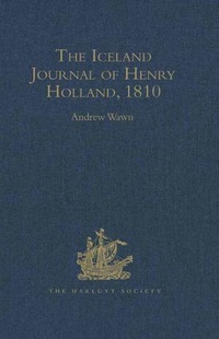 Abbildung von: Iceland Journal of Henry Holland, 1810 [The - Hakluyt Society