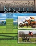 Cover: Kentucky through the Centuries: A Collection of Documents and Essays - Kendall/Hunt Publishing Co ,U.S.