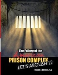 Cover: The Failure of the American Prison Complex: Let's Abolish It - Kendall/Hunt Publishing Co ,U.S.