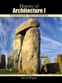 Enlarge image Cover: History of Architecture I: Study Guide and Workbook - Kendall/Hunt Publishing Co ,U.S.