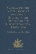 Cover: Compassing the Vaste Globe of the Earth - Hakluyt Society