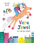 Cover: Vera Jewel is Late for School - Macmillan Children's Books