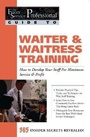 Cover: Food Service Professionals Guide to Waiter & Waitress Training - Atlantic Publishing Co