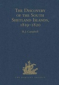 Cover: The Discovery of the South Shetland Islands / The Voyage of the Brig Williams, 1819-1820 and The Journal of Midshipman C.W. Poynter - Hakluyt Society