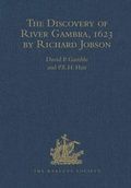 Cover: The Discovery of River Gambra (1623) by Richard Jobson - Hakluyt Society