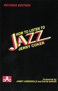 Cover: How to Listen to Jazz - Jamey Aebersold Jazz