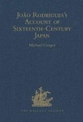 Cover: Joao Rodrigues's Account of Sixteenth-Century Japan - Hakluyt Society