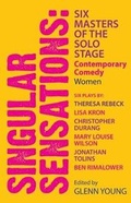 Cover: Singular Sensations: Six Masters of the Solo Stage - Opus Books