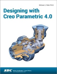 Abbildung von: Designing with Creo Parametric 4.0 - SDC Publications
