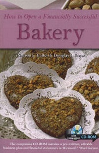 Enlarge image Cover: How to Open a Financially Successful Bakery - Atlantic Publishing Co