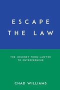Cover: Escape the Law - Morgan James Publishing llc