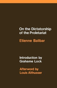 Abbildung von: On the Dictatorship of the Proletariat - Verso Books