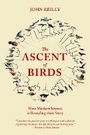 Cover: The Ascent of Birds - Pelagic Publishing