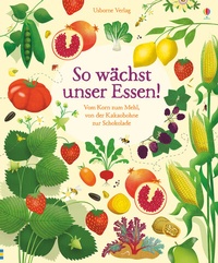 Abbildung von: So wächst unser Essen! - Usborne