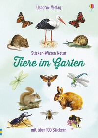Abbildung von: Sticker-Wissen Natur: Tiere im Garten - Usborne