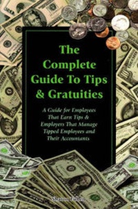 Enlarge image Cover: Complete Guide to Tips and Gratuities - Atlantic Publishing Co