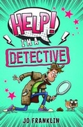 Cover: Help! I'm a Detective - Troika Books