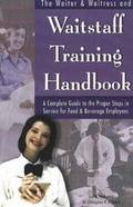 Cover: Waiter, Waitress & Waitstaff Training Handbook - Atlantic Publishing Co
