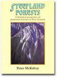 Abbildung von: Steepland Forests - Canterbury University Press