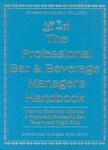 Cover: Professional Bar & Beverage Manager's Handbook - Atlantic Publishing Co