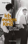 Cover: Ich ewiges Kind - Residenz