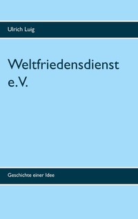 Enlarge image Cover: Weltfriedensdienst e.V. - BoD - Books on Demand