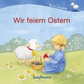 Cover: Wir feiern Ostern - Kaufmann Verlag