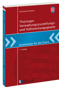 Abbildung von: Thüringer Verwaltungszustellungs- und Vollstreckungsgesetz - Verlag Reckinger