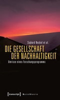 Cover: Die Gesellschaft der Nachhaltigkeit - transcript