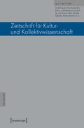 Cover: Zeitschrift f&uuml;r Kultur- und Kollektivwissenschaft - transcript