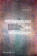 Cover: Wiederholung als Widerstand? - transcript