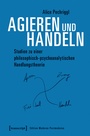 Cover: Agieren und Handeln - transcript