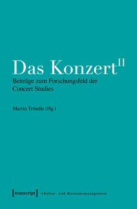 Enlarge image Cover: Das Konzert II - transcript