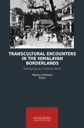 Cover: Transcultural Encounters in the Himalayan Borderlands - Heidelberg University Publishing