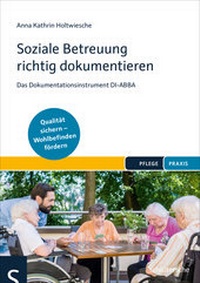 Abbildung von: Soziale Betreuung richtig dokumentieren - Schlütersche