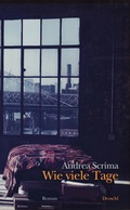 Cover: Wie viele Tage - Literaturverlag Droschl