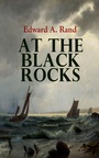 Cover: At the Black Rocks (Illustrated) - e-artnow