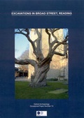 Cover: Excavations in Broad Street, Reading - Oxford Archaeology