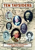 Cover: Ten Taysiders - Abertay Historical Society