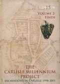 Cover: The Carlisle Millennium Project - Oxford Archaeology