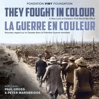 Abbildung von: They Fought in Colour / La Guerre en couleur - Dundurn Press