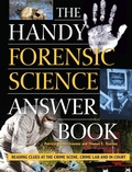 Cover: The Handy Forensic Science Answer Book - Visible Ink Press