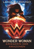 Cover: Wonder Woman - Kriegerin der Amazonen - dtv