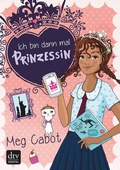 Cover: Ich bin dann mal Prinzessin - dtv