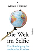 Cover: Die Welt im Selfie - Suhrkamp