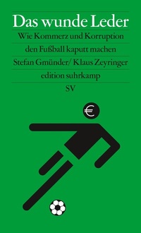 Abbildung von: Das wunde Leder - Suhrkamp