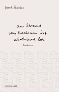 Cover: &raquo;Am Strand von Bochum ist allerhand los&laquo; - Suhrkamp
